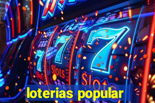 loterias popular